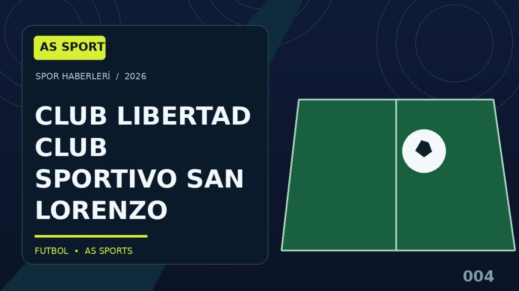 Libertad – Sportivo San Lorenzo: Paraguay Ligi 1-0 Maç Analizi — illustrative sports artwork